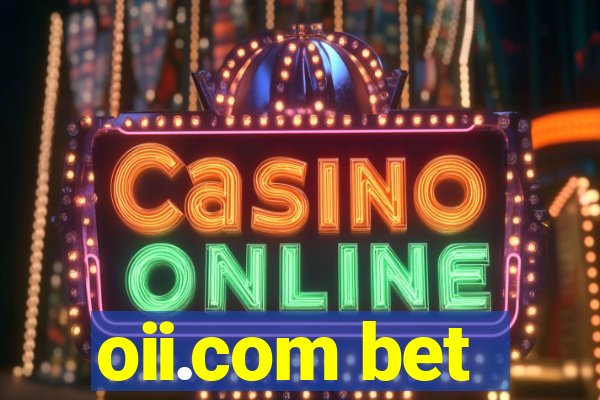 oii.com bet